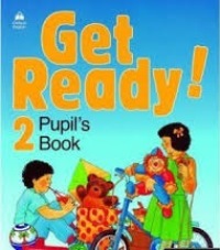 Get Ready! 2 Pupils Book    